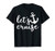 Lets Cruise Family Vacation Couples Anchor Boat T Shirt