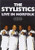 Stylistics  Stylistics - Live In Norfolk 2005