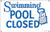Poolmaster Sign for Residential or Commercial Swimming Pools  Swimming Pool Closed