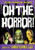 Witches Demons and Mutants - Oh the Horror