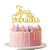 Four and Fabulous Cake Topper - Happy 4th Birthday - 4th Anniversary Cake Topper 4th Wedding Anniversary - 4th Birthday Party Decoration  Gold Glitter