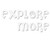 explore-more-wht Vinyl Decal -5in-