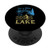 Life Is Better At The Lake Outdoors Camping Lake PopSockets Grip and Stand for Phones and Tablets