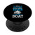 What Happens On The Boat Stays On The Boat Funny Gift PopSockets Grip and Stand for Phones and Tablets