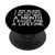 I Am Black Historic I Do Not Need a Month I Exist a Lifetime PopSockets Grip and Stand for Phones and Tablets
