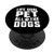 Life Goal Pets All The Dogs Fur Mama Puppy Trainer Mom Gift PopSockets PopGrip Swappable Grip for Phones and Tablets