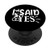 Engagement Announcement I Said Yes PopSockets Grip and Stand for Phones and Tablets