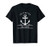Life Is Better On A Boat - Anchor Sailing Quote Captain Crew T-Shirt
