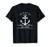 Life Is Better On A Boat - Anchor Sailing Quote Captain Crew T-Shirt