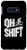 Galaxy S10e Funny Oh Shift Mountain Biking Bicycle Bike Rider Cyclist Case