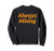 Bitcoin Cryptocurrency Digital Coins Always Mining Sweatshirt