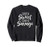 Sorta Sweet Sorta Savage - Sarcastic Gangsta Sweatshirt