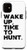 iPhone 11 Wake Up  Time To Hunt Funny Hunter Sports Outdoor Hunting Case