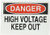 Brady 84083 10 Width x 7 Height B-302 Polyester Black and Red on White Admittance Sign Header Danger Legend High Voltage Keep Out
