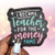I Became a Teacher for the Money   Fame Vinyl Waterproof Sticker