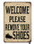 HOSNYE Welcome Please Remove Your Shoes Tin Sign Vintage Metal Tin Signs for Men Women Wall Art Decor for Home Bars Clubs Cafes 8x12 Inch