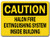 Caution Sign - Halon Fire Extinguishing System Inside Building - 10 x 14 OSHA Safety Sign