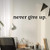 BATTOO Inspirational Vinyl Wall Decal Sticker Never Give Up Wall Saying Motivation Wall Quotes Decals Home Classroom Office Daily Inspire Decoration
