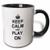 3dRose Keep Calm and Play on Mug 11 oz Black