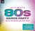 Ultimate 80s Dance Party  Various