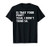 Is That Your Prop? Theater Backstage Tech Theater Geek T-Shirt