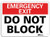 Emergency Exit - Do Not Block Sign by SmartSign  10 x 14 3M Reflective Aluminum