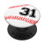 Baseball Jersey Number 31 Thirty One No 31 Game Play Fun PopSockets Grip and Stand for Phones and Tablets
