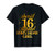 Sweet Sixteen Squad 16th Birthday Girl Funny B-Day Party T-Shirt