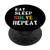 Eat Sleep Solve Repeat PopSockets Grip and Stand for Phones and Tablets