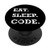 Programmer Gift IT Nerd Engineering Eat Sleep Code PopSockets Grip and Stand for Phones and Tablets