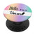 Hello Im a Unicorn - Well This Is Awkward PopSockets Grip and Stand for Phones and Tablets
