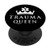 EMS Week Gift Paramedic EMT Trauma Queen PopSockets PopGrip Swappable Grip for Phones   Tablets