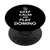 Keep calm and play Domino PopSockets PopGrip Swappable Grip for Phones   Tablets