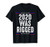 2020 Was Rigged Election Voter Fraud T-Shirt