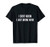 I Dont Know I Just Work Here T-Shirt