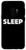 Galaxy S9 That Says Sleep Case