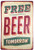 ERLOOD Free Beer Tomorrow Vintage Tin Sign Wall Decor 20 X 30 cm