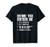 Before You Bother Me Funny Tech Support Checklist T-Shirt