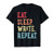 Writer Eat Sleep Write Repeat Funny Author Novelist Writing T-Shirt