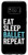 Galaxy S8 Eat Sleep Ballet Repeat Case