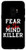 Galaxy S9 Fear Is The Mind Killer - Motivational Quote Case
