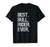 Bull Rider Riding T-Shirt Gift - Funny Best Bull Rider Rodeo