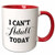 3dRose mug_237117_5 "I Cant Adult Today" Two Tone Mug, 11 oz, Red