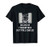 Funny Tech Support Geek - Security Engineer Gift T-shirt