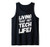 Funny Living That Vet Tech Life Tank Top