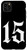 iPhone 11 Pro Max Old English Number 15 or Fifteen Case