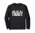 Just Put In a Ticket Funny Tech Support Checklist Gifts Long Sleeve T-Shirt