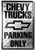 Chevy Truck Parking Sign