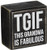 Primitives by Kathy Classic Box Sign, 3" Square, TGIF Grandma