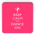 Rikki Knight Keep Calm and Dance on Design Square Fridge Magnet, Tropical Pink